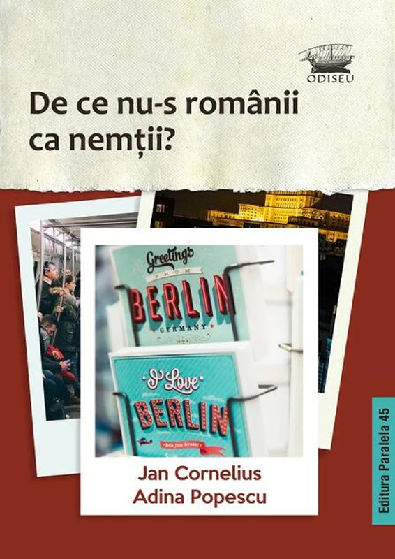De ce nu-s românii ca nemții?