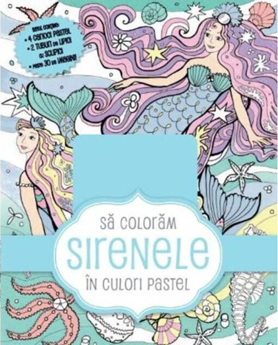 Să colorăm sirenele în culori pastel