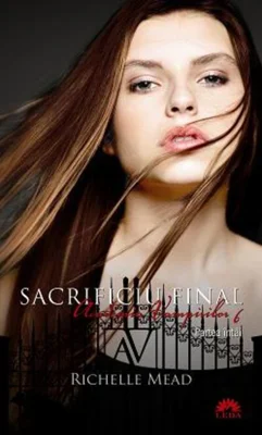 Sacrificiu final (Vol. 6)
