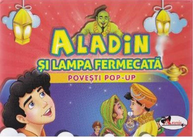 Aladin și lampa fermecată Povești Pop-up