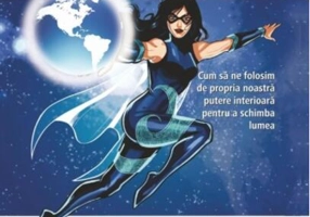 Cele şapte legi spirituale ale supereroilor