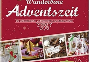 Wunderbare Adventszeit