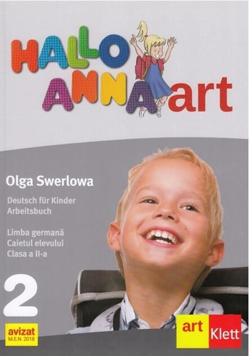 Hallo Anna. Limba Germană. Caietul elevului. Clasa a II-a