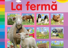 La fermă (3-4 ani)