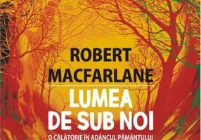 Lumea de sub noi. O călătorie în adâncul pământului