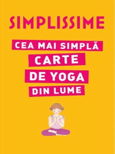 Cea mai simplă carte de Yoga din lume