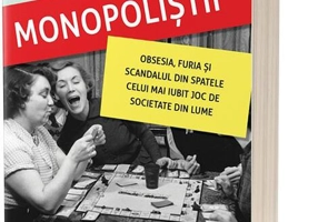 Monopoliștii. Obsesia, furia și scandalul din spatele celui mai iubit joc de societate din lume