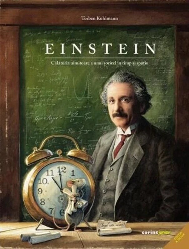 Einstein. Călătoria uimitoare a unui șoricel în timp și spațiu