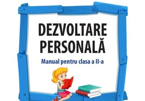 Dezvoltare personală. Manual pentru clasa a II-a