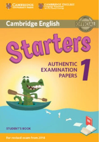 Cambridge English  Starters 1 for Revised Exam from 2018 Student's Book