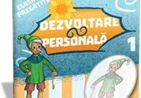 Dezvoltare personală Clasa pregătitoare Semestrul I. Sunt boboc de pregătitoare