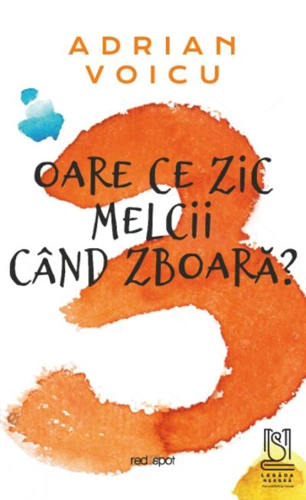 Oare ce zic melcii când zboară?