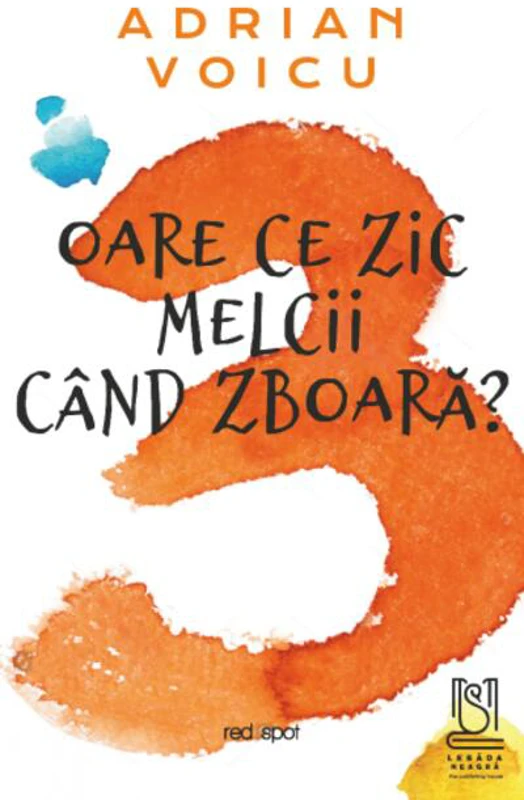 Oare ce zic melcii când zboară?