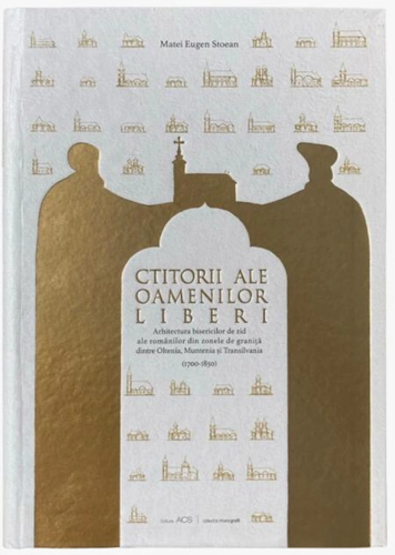 Ctitorii ale oamenilor liberi