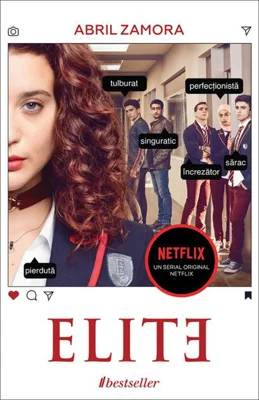 ELITE. Prima Carte Oficială a Serialului Netflix