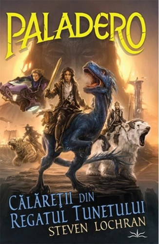 Paladero. Călăreții din regatul tunetului