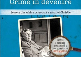 Agatha Christie. Crime în devenire