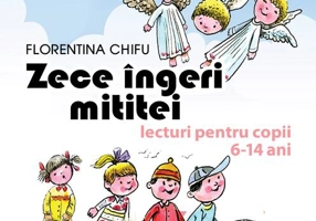 Zece îngeri mititei. Lecturi pentru copii 6-14 ani