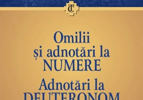 Omilii și adnotări la Numere • Adnotări la Deuteronom (Vol. 1)