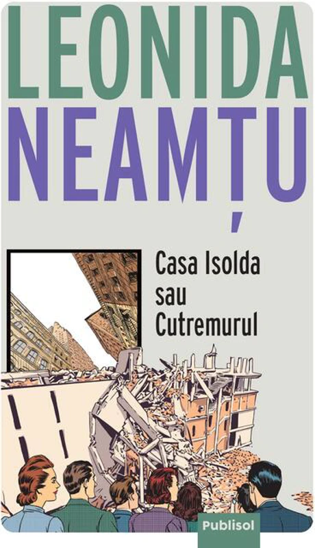 Casa Isolda sau Cutremurul