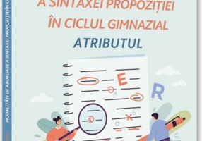 Modalități de abordare a sintaxei propoziției în ciclul gimnazial
