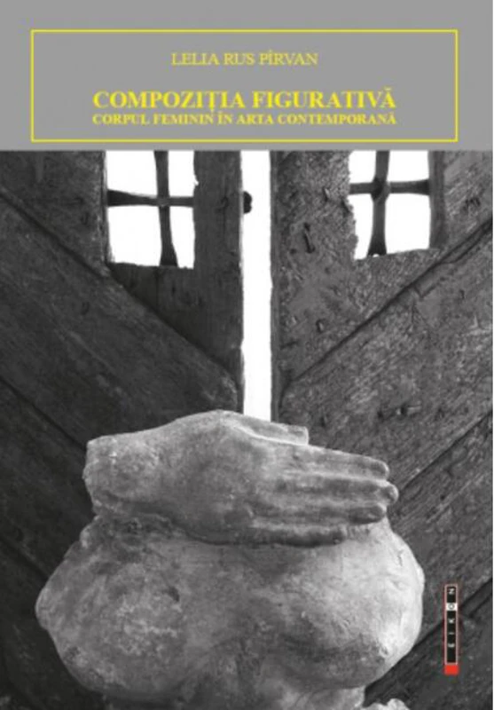 Compoziția figurativă. Corpul feminin în arta contemporană
