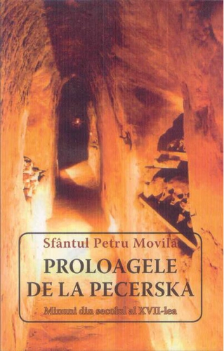 Proloagele de la Pecerska - minuni din secolul al XVII-lea