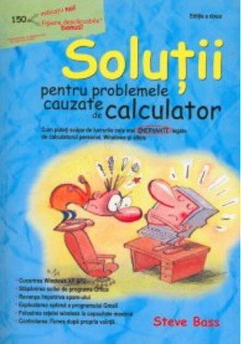 Soluţii pentru probleme cauzate de calculator