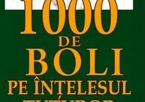 1000 de boli pe înțelesul tuturor vol. 2 (M- Z)