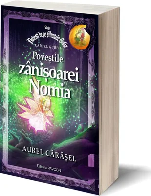 Poveștile zânișoarei Nomia (Vol.3) Saga Povești de pe Muntele Golia