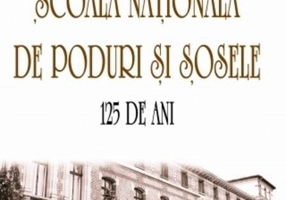 Școala Naţională de Poduri și Șosele. 125 de ani