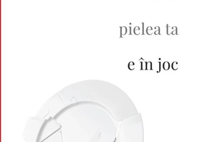 Când pielea ta e în joc