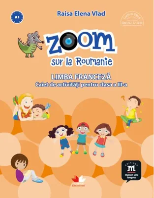 Limba franceză. Caiet de activități pentru clasa a III-a