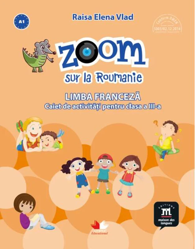 Limba franceză. Caiet de activități pentru clasa a III-a