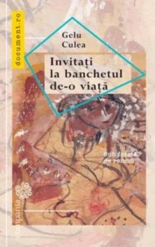 Invitați la banchetul de-o viață. Sub formă de roman