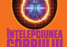 Înțelepciunea corpului