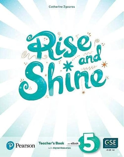 Rise and Shine A2, Level 5, Teacher's Book and eBook with Digital Resources