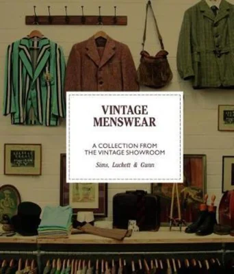 Vintage Menswear : A Collection from The Vintage Showroom