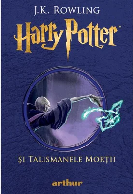 Harry Potter și Talismanele Morții (Vol. 7)