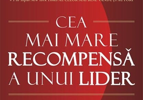 Cea mai mare recompensă a unui lider