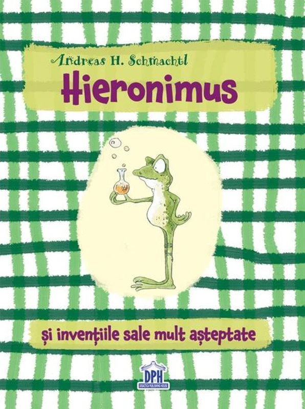Hieronimus și invențiile sale mult așteptate