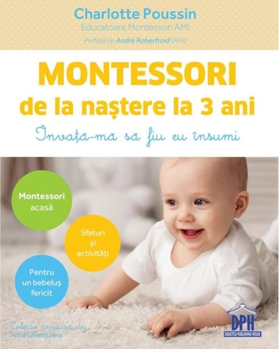 Montessori de la naștere la 3 ani