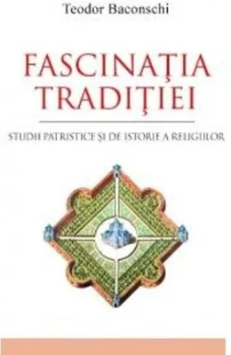 Fascinația tradiției