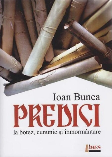 Predici la botez, cununie și înmormântare