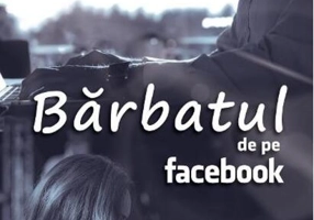 Bărbatul de pe Facebook