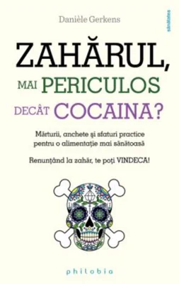 Zahărul, mai periculos decât cocaina