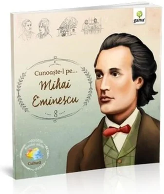 Cunoaște-l pe Mihai Eminescu (Vol. 8)