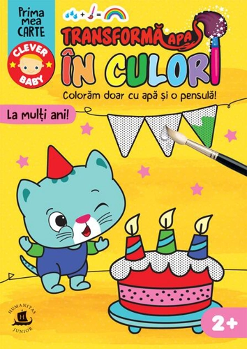 Transformă apa în culori. La mulți ani!