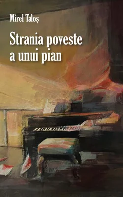 Strania poveste a unui pian