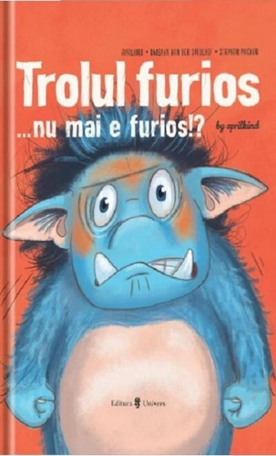 Trolul furios…nu mai e furios!?